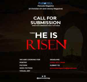 HE IS RISEN Parousia Magazine