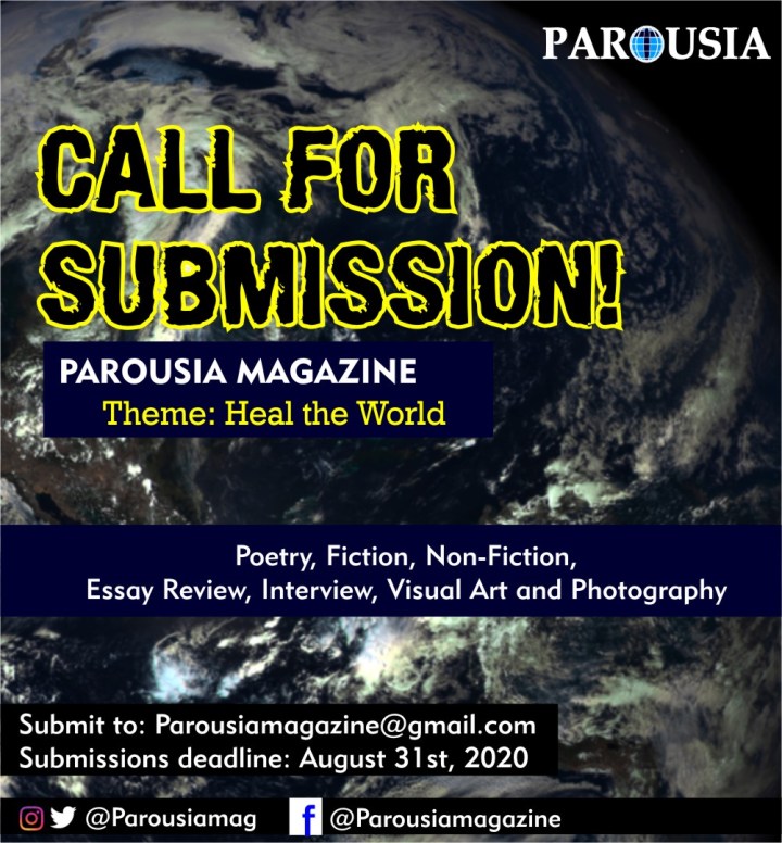 call for submissions Heal The World Parousia magazine