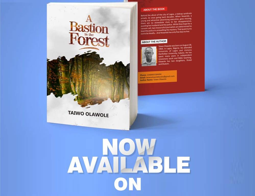 a bastion in the forest, a novel by Taiwo Olawole