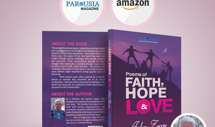 John Zurn Parousia Magazine Author Poems of Faith Hope and Love